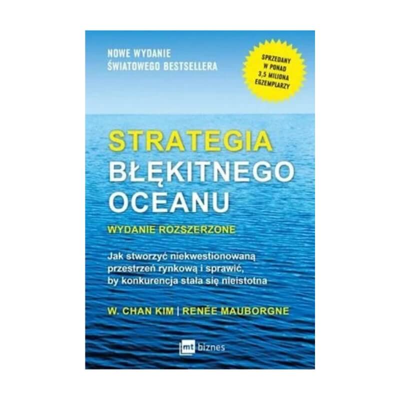 najlepsze książki o marketingu na przykładzie Strategia błękitnego oceanu