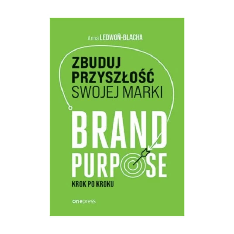 najlepsze książki o marketingu na przykładzie Zbuduj przyszłość swojej marki