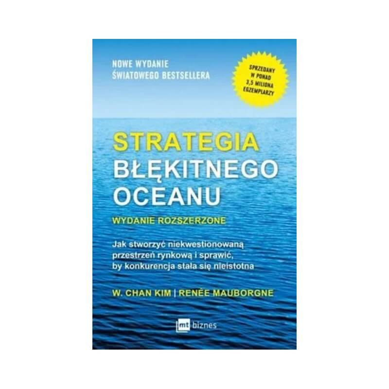 najlepsze książki o biznesie na przykładzie pozycji Strategia błękitnego oceanu